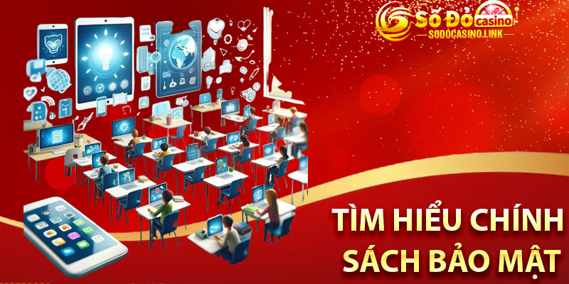 Tìm Hiểu Chính Sách Bảo Mật Sodo Casino