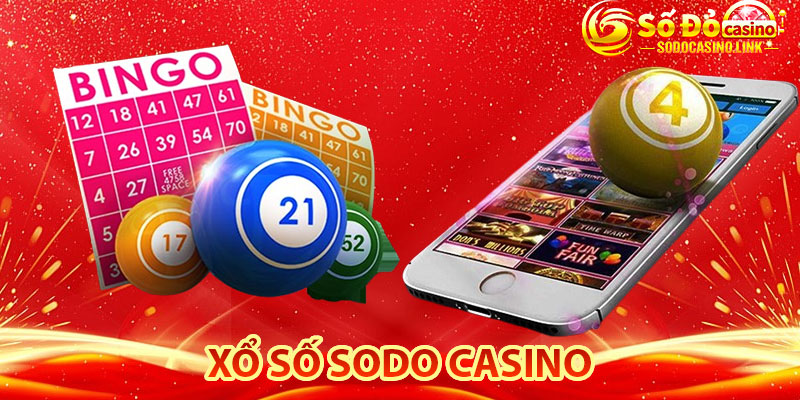 Xổ Số Sodo Casino an toàn và minh bạch