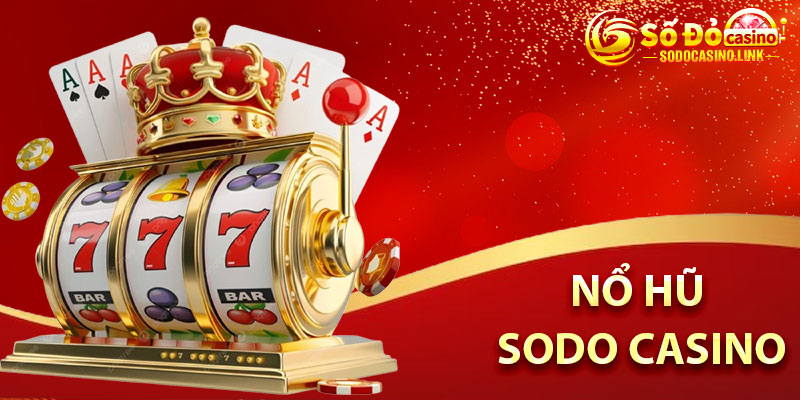 nổ hũ 
Sodo Casino